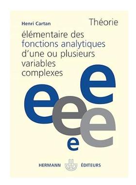 预订 Théorie élémentaire des fonctions analytiques d'une ou plusieurs variables complexes