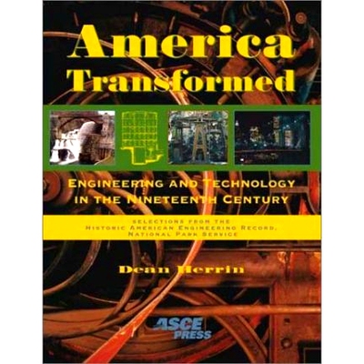 预订 America Transformed: Engineering and Technology in the Nineteenth Century: 9780784405291