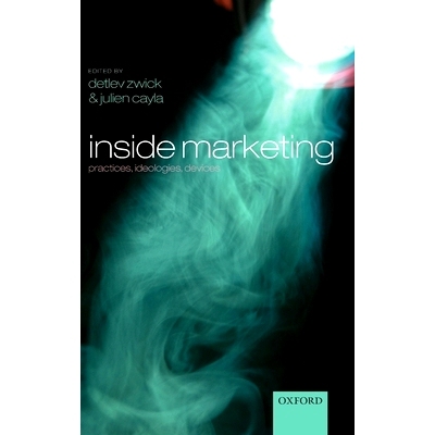 预订 Inside Marketing: Practices, Ideologies, Devices 内部营销：实践，意识，与策略: 9780199576746