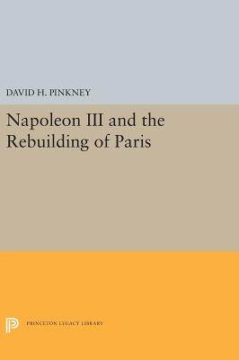 【预订】Napoleon III and the Rebuilding of Paris