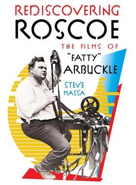 [预订]Rediscovering Roscoe: The Films of 