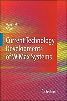 【预订】Current Technology Developments of WiMax Systems 9789048181018