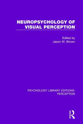 【预订】Neuropsychology of Visual Perception