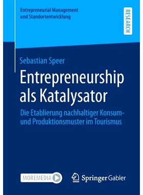 预订 Entrepreneurship ALS Katalysator: Die Etablierung Nachhaltiger Konsum- Und Produktionsmuster Im Tourismus: 97836583
