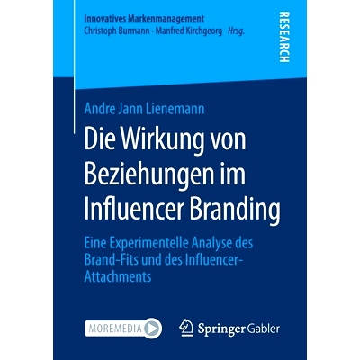 预订 Die Wirkung Von Beziehungen Im Influencer Branding: Eine Experimentelle Analyse Des Brand-Fits Und Des Influencer-A