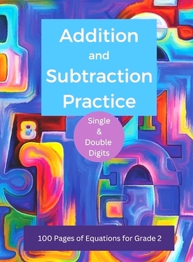 预订 Addition and Subtraction Practice: Single and Double Digits: 9798389154476