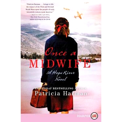 预订 Once a Midwife: A Hope River Novel: 9780062859730
