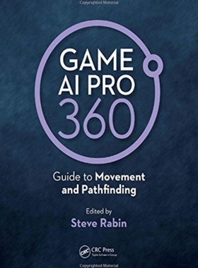 【预订】Game AI Pro 360: Guide to Movement and Pathfinding