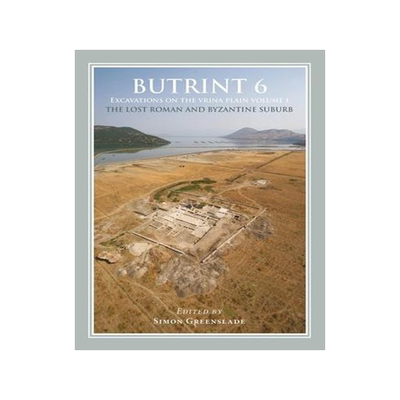 [预订]Butrint 6: Excavations on the Vrina Plain Volume 1 9781789258790