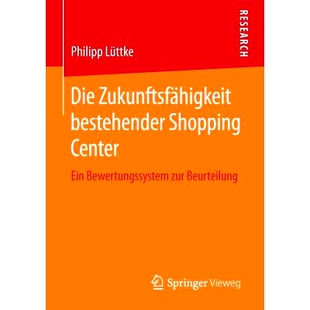 预订 Die Zukunftsfähigkeit Bestehender Shopping Center: Ein Bewertungssystem Zur Beurteilung