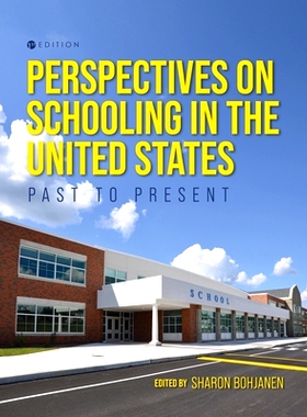 预订 Perspectives on Schooling in the United States: Past to Present: 9798823369954