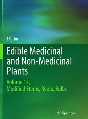 预订 Edible Medicinal and Non-Medicinal Plants: Volume 12 Modified Stems, Roots, Bulbs