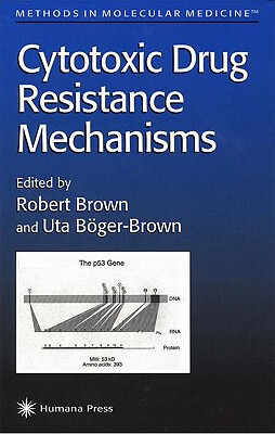 【预订】Cytotoxic Drug Resistance Mechanisms