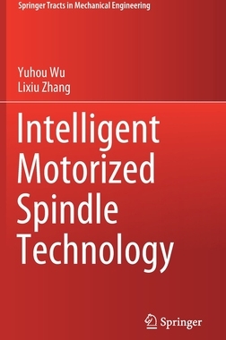 【预订】Intelligent Motorized Spindle Technology