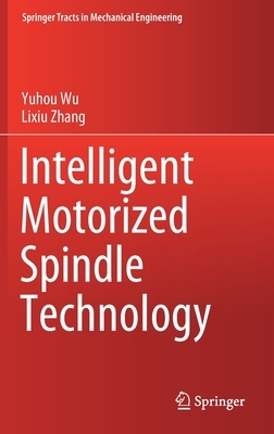 【预订】Intelligent Motorized Spindle Technology