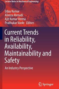 【预订】Current Trends in Reliability, Availability, Maintainability and Safety