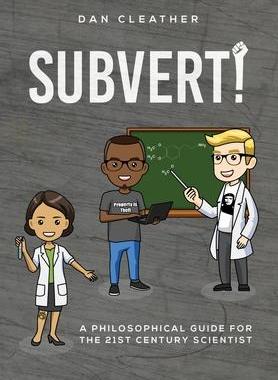 [预订]Subvert!: A philosophical guide for the 21st century scientist 9788027072323