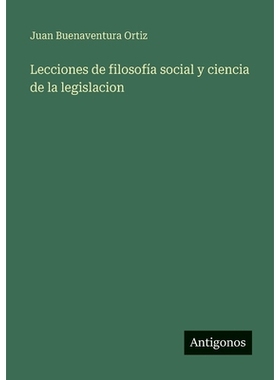 预订 Lecciones de filosofía social y ciencia de la legislacion: 9783386904148