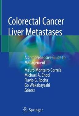 【预订】Colorectal Cancer Liver Metastases 9783030254858
