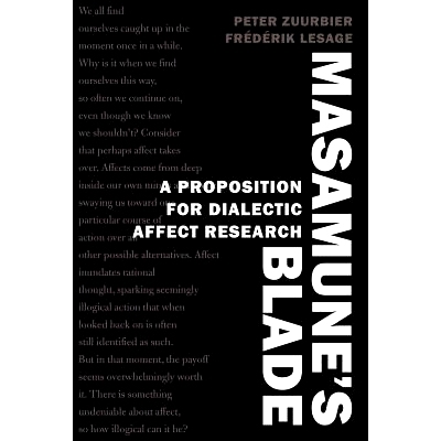 预订 Masamune’s Blade: A Proposition for Dialectic Affect Research: 9781433130366