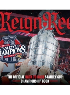 预订 Reign Red: The Florida Panthers Official 2024-2025 Stanley Cup Championship Book: 9798992108477