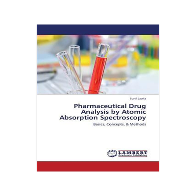 [预订]Pharmaceutical Drug Analysis by Atomic Absorption Spectroscopy 9783659409059