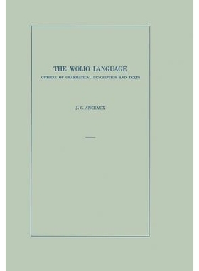 预订 The Wolio Language: Outline of Grammatical Description and Texts: 9789401767255