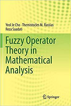 【预售】Fuzzy Operator Theory in Mathematical Analysis