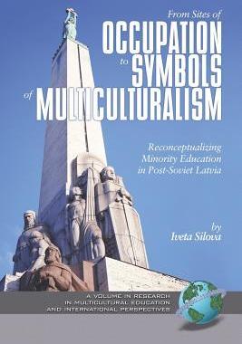 [预订]From Sites of Occupation to Symbols of Multiculturalism: Re-Conceptualizing Minority Education in Po 9781593114619