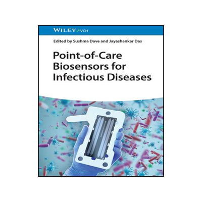[预订]Point-of-Care Biosensors for Infectious Diseases 9783527350452