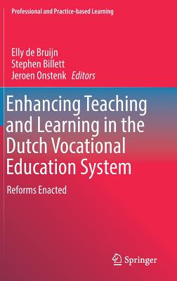 【预订】Enhancing Teaching and Learning in the Dutch Vocational Education System