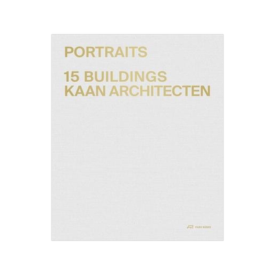 [预订]KAAN Architecten – Portraits 9783038602859