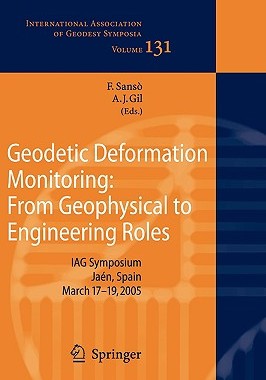 【预订】Geodetic Deformation Monitoring: From Geophysical to Engineering Roles
