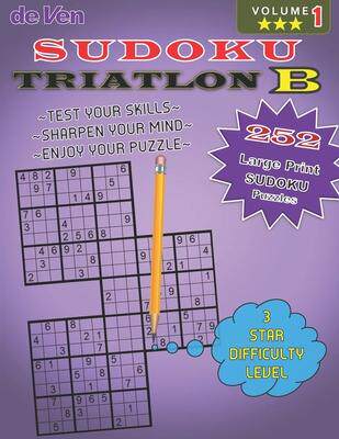 [预订]252 Triathlon B Sudoku Puzzles *** 3 Star level To Test Your Skills And Sharpen Your Mind Volume 1:  9798567265420