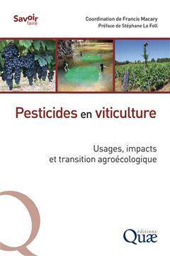 [预订]Pesticides en viticulture : usages, impacts et transition agroécologique 9782759236008