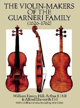 【预订】The Violin-Makers of the Guarneri Family (1626-1762)