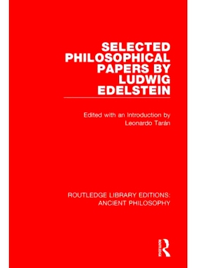 预订 Selected Philosophical Papers by Ludwig Edelstein: 9781138697317