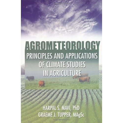 预订 Agrometeorology Principles and Applications of Climate Studies in Agriculture 农业气象学：农业中气候研究原理与应用