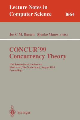 【预订】CONCUR’99. Concurrency Theory