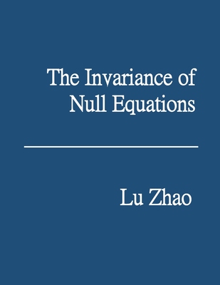 【预订】The Invariance of Null Equations