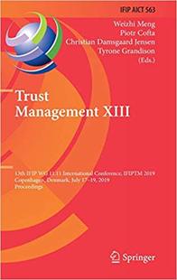 2019 Trust 13th XIII Ifiptm Copenhagen Conference Management International 11.11 July... Denmark Ifip 预售