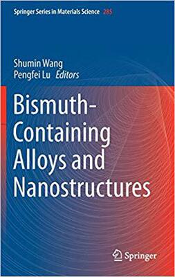 【预售】Bismuth-Containing Alloys and Nanostructures