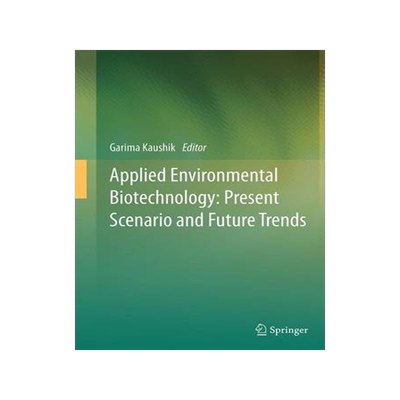 预订 Applied Environmental Biotechnology: Present Scenario and Future Trends