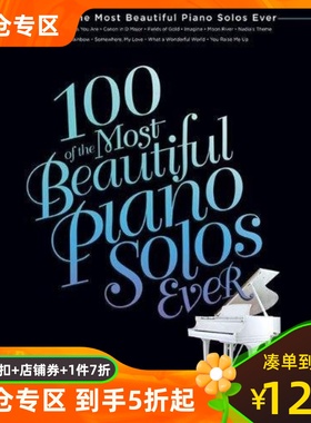 英文原版 100钢琴独奏曲 乐谱 100 of the Most Beautiful Piano Solos Ever