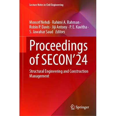 预订 Proceedings of SECON’24: Structural Engineering and Construction Management 第5届结构工程与施工管理国际会议 2024 /