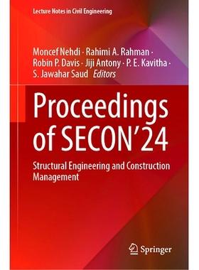 预订 Proceedings of SECON’24: Structural Engineering and Construction Management 第5届结构工程与施工管理国际会议 2024 /