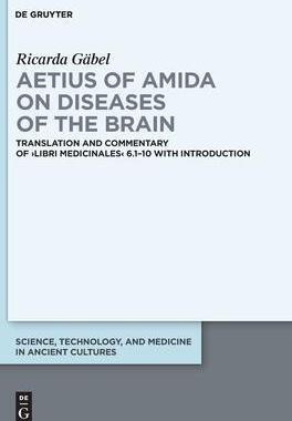 [预订]Aetius of Amida on Diseases of the Brain 9783110794366