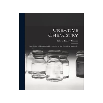 [预订]Creative Chemistry: Descriptive of Recent Achievements in the Chemical Industries 9781017309010