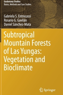 【预订】Subtropical Mountain Forests of Las Yungas: Vegetation and Bioclimate