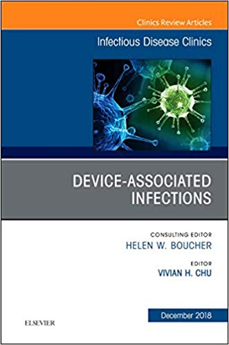 【预售】Device-Associated Infections, An Issue of Infectious Disease Clinics of North America